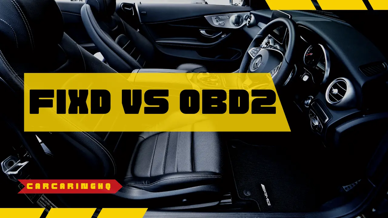 FIXD vs OBD2 Scanner: Which One is Better? - CarCaringHQ